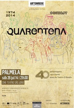 Palmela - Teatro O Bando comemora 40 anos Cineteatro S. João em «Quarentena»