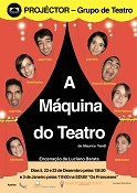 Na SDUB “Os Franceses” - Barreiro Projector leva a cena “A Máquina do Teatro”
