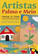Biblioteca Municipal do Barreiro - "Artistas de palmo e meio" Exposição de pintura produzida pelas crianças do Jardim de Infância dos Fidalguinhos