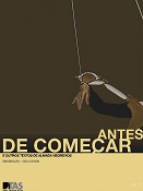 TAS – Teatro Animação de Setúbal Estreia «Antes de Começar e Outros Textos» de Almada Negreiros