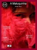 Grupo de Teatro Projéctor - Barreiro Estreia a 12ª Produção "A Maluquinha" de André Brun