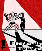 “IX Festa do Teatro” 2009 - Setúbal Um momento cultural de relevo na cidade de Setúbal