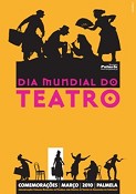 Dia Mundial do Teatro em Palmela Março recheado de espectáculos de grande qualidade