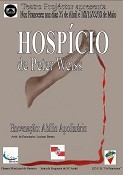 Projéctor – Grupo de Teatro – Barreiro Estreia no dia 25 de Abril «Hospício» de Peter Weiss