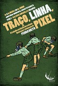 No Auditório Municipal Augusto Cabrita - BARREIRO Exposição «Traço, Linha e Pixel» de Pedro Brito