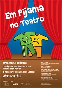 «Em Pijama no Teatro» - PALMELA Cine-Teatro S. João proporciona noite de actividades a crianças