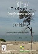 «UM OLHAR SOBRE O RIO» - MOITA Exposição Fotográfica Colectiva