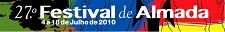 27.º Festival de Almada Evento marcado pela qualidade e prestígio