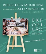 Biblioteca Municipal de Alcácer do Sal Exposição de Pintura Mª de Lurdes Guedes