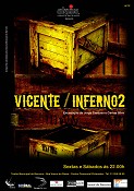 No Teatro Municipal do Barreiro «Arteviva» repõe «Vicente/Inferno 2»