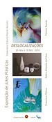 Exposição de Artes Plásticas no Barreiro «DESLOCALIZAÇÕES» na Cooperativa Cultural Popular Barreirense