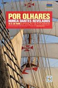 Fotógrafo Guta de Carvalho do Barreiro EXPOSIÇÃO FOTOGRÁFICA SOBRE O NAVIO-ESCOLA SAGRES NO ALMADA FORUM