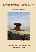 Isabel Mateus Braga no Ti Maria Café - Barreiro Exposição de fotografia «Eu gosto do rio»