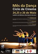 CINE CLUBE DO BARREIRO Ciclo de Cinema integrado no Mês da Dança 2011