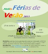 Ateliês Férias de Verão 2011 no Barreiro Momentos de diversão através de actividades culturais expressivas