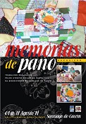 Na Biblioteca Municipal Manuel da Fonseca de Santiago do Cacém Memórias de Pano é o nome da exposição