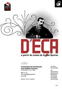 Estreia «D´Eça» - Contos de Eça de Queiroz na Guilherme Cossoul em Lisboa