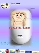 «SAÍDAS DA CASCA» NO BARREIRO Utibteatro com «teatro de revista» na SIRB «Os Penicheiros»