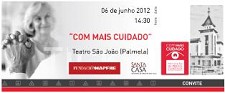 Teatro da Garagem apresenta em Palmela Peça «Com Mais Cuidado» dedicada aos séniores