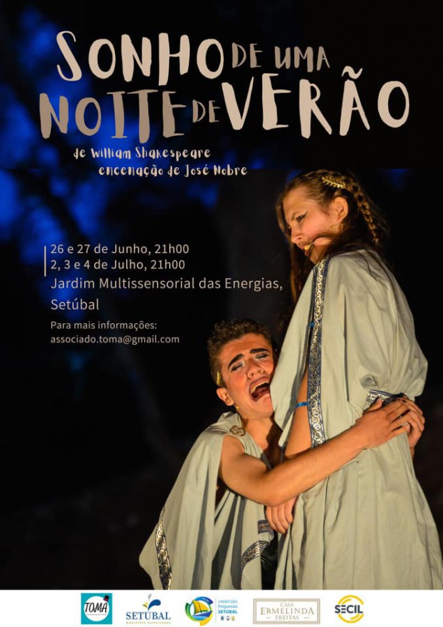 No Jardim Multissensorial das Energias em Setúbal TOMA APRESENTA «SONHO DE UMA NOITE DE VERÃO» de William Shakespeare