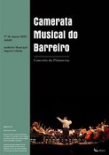 Camerata Musical do Barreiro Hoje Concerto da Primavera no Auditório Augusto Cabrita