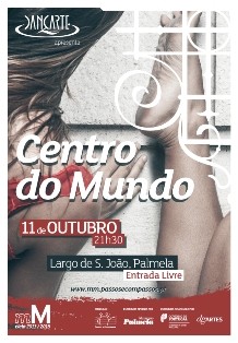 «Centro do Mundo» em Palmela DançArte apresenta novo ciclo mM no Largo de S. João