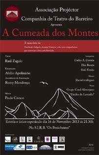 Projéctor - Companhia de Teatro do Barreiro Estreia «A Cumeada dos Montes» de Raul Zagalo