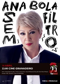 A atriz Ana Bola sobe ao palco do Cine Granadeiro em Grândola ANA BOLA SEM FILTRO