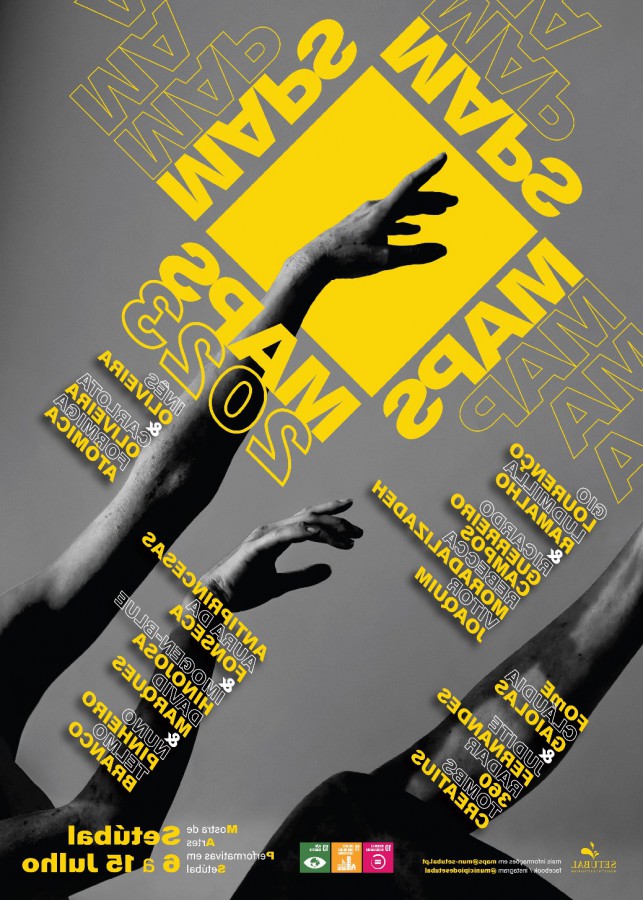 MAPS - Mostra de Artes Performativas em Setúbal - 5ª edição Apresentação de trabalhos de artistas emergentes e contemporâneos