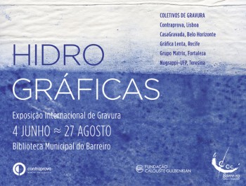 Exposição Internacional de Gravura na Biblioteca Municipal do Barreiro HIDRO-GRÁFICAS