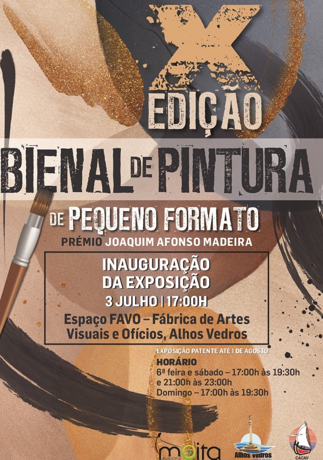 Na Fábrica de Artes e Ofícios (FAVO) em Alhos Vedros - Moita Exposição X Bienal de Pintura de Pequeno Formato