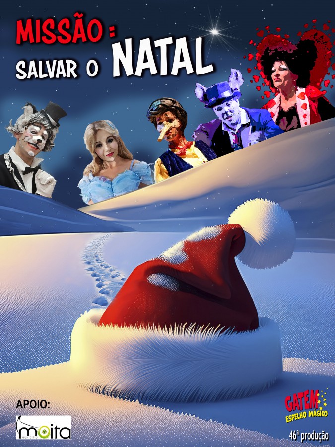 Moita - No Fórum Cultural José Manuel Figueiredo O Natal chega mais cedo com a GATEM - Espelho Mágico . Estreia dia 22 de Novembro, às 16h