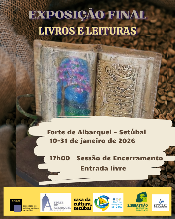 ARTISET - Associação de Artistas Plásticos de Setúbal Exposição itinerante da ARTISET «Livros e Leituras»