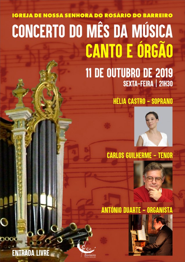Barreiro - Na Igreja de Nossa Senhora do Rosário Grande CONCERTO DE CANTO E ÓRGÃO . Hélia Castro, Carlos Guilherme e António Duarte.