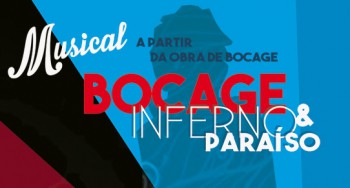 Setúbal - Espetáculo musical «Bocage, Inferno e Paraíso» TAS apresenta um espetáculo centrado na vida e obra do poeta