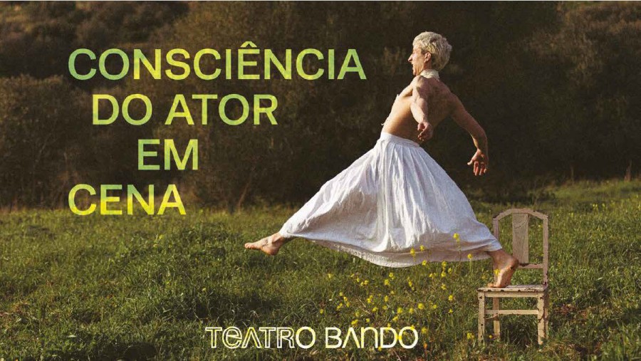 Teatro O Bando - Vale dos Barris em Palmela CONSCIÊNCIA DO ATOR EM CENA - Exercício que encerra um mês intensivo de residência