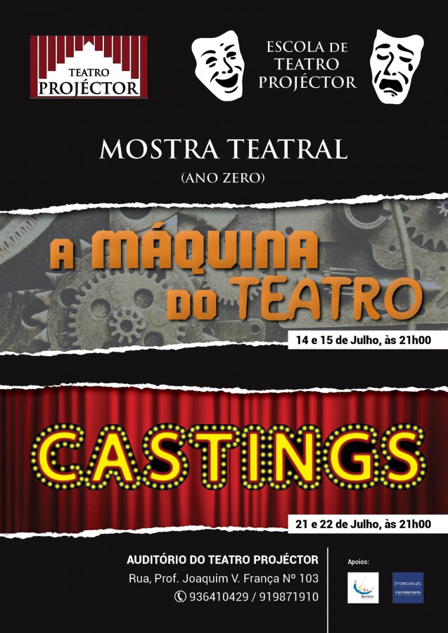 Barreiro - Escola de Teatro Projéctor “A Máquina do Teatro” e “Castings” . Mostra Teatral - Ano Zero