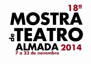 Mostra de Teatro de Almada 18ª edição começa hoje 19 espectáculos de 17 grupos entre profissionais e amadores