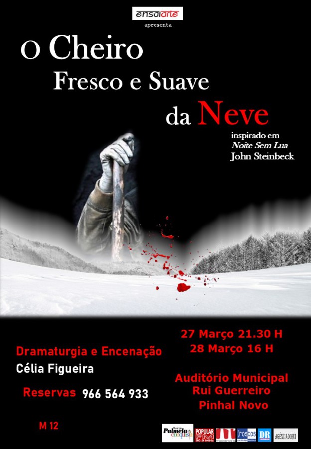 Palmela - No Auditório Municipal Rui Guerreiro em Pinhal Novo ENSAIARTE leva a cena «O Cheiro Fresco e Suave da Neve»