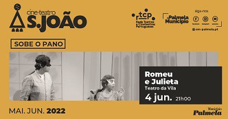 Teatro da Vila apresenta em Palmela «Romeu e Julieta» que nos faz acreditar que o amor eterno existe».