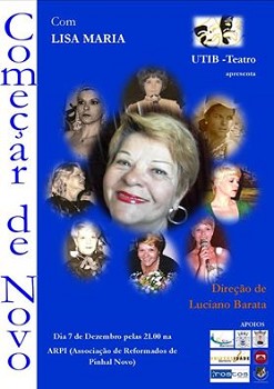 «Começar de Novo»no Pinhal Novo - Palmela Uma homenagem a Lisa Maria «Microfone de Ouro» de 1963