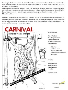 Casa Municipal da Juventude de Cacilhas - Almada Espectáculo «CARNIVAL - Comei As Vossas Crianças»