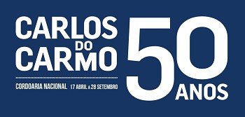 CARLOS DO CARMO – 50 ANOS Museu do Fado promove exposição temporária dedicada aos 50 anos de carreira do «homem da cidade»