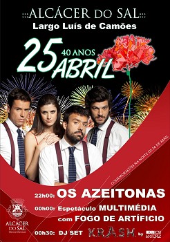 Comemorações dos 40 anos do 25 de abril no concelho de Alcácer do Sal