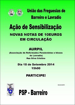 No Lavradio – Barreiro Acção de sensibilização sobre as novas notas de dez euros em circulação