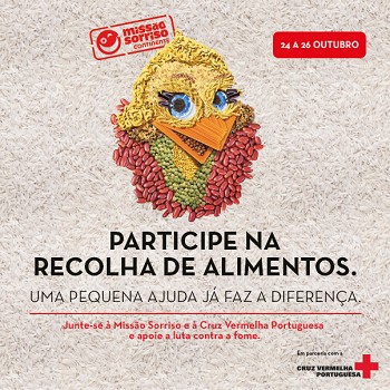 De 24 a 26 de outubro MISSÃO SORRISO, EM PARCERIA COM A CRUZ VERMELHA PORTUGUESA . PROMOVE CAMPANHA DE RECOLHA DE ALIMENTOS