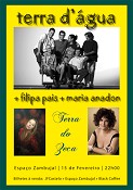 Terra d´ Água no Espaço Zambujal - Sesimbra Com Filipa Pais e Maria Anadon