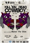 KILL ´EM DEAD COWBOY BANDA INGLESA PASSA POR SETÚBAL EM DIGRESSÃO NACIONAL