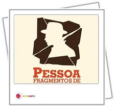 Animateatro - Associação de Teatro e Animação do Seixal Estreia XXXI Produção «Pessoa, fragmentos de».