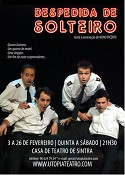 Casa de Teatro de Sintra ESTREIA dia 3 de Fevereiro «Despedida de Solteiro»